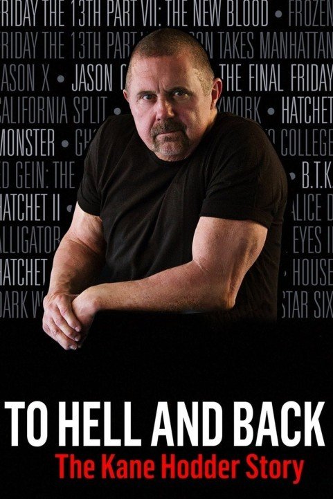 To Hell and Back: The Kane Hodder Story (2017) poster