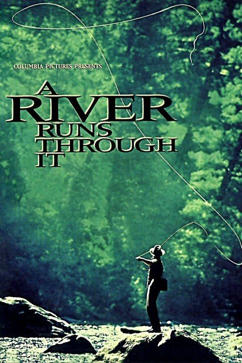 A River Runs Through It (1992) poster