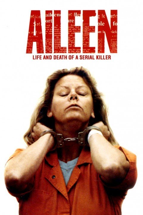 Aileen: Life and Death of a Serial Killer (2003) poster