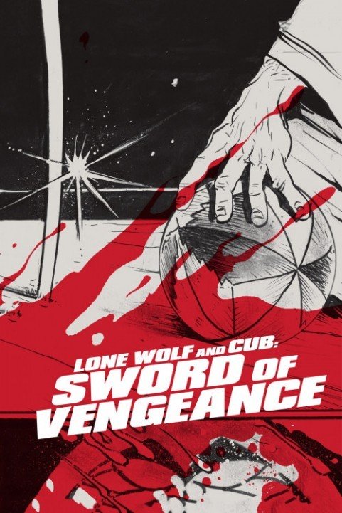 Lone Wolf and Cub: Sword of Vengeance (1972) poster