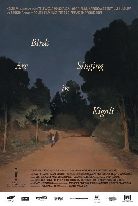 Birds Are Singing in Kigali (2017) - Ptaki spiewaja w Kigali poster