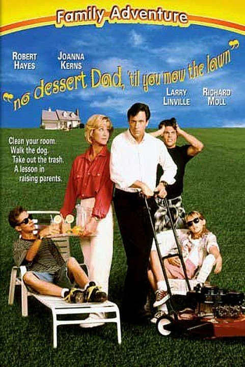 No Dessert, Dad, Till You Mow the Lawn (1994) poster