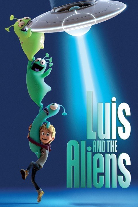 Luis and the Aliens (2018) poster