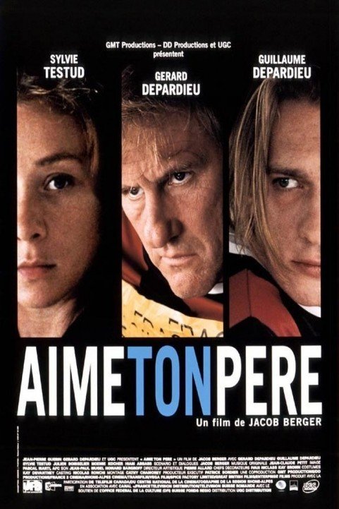 Aime ton père (2002) poster