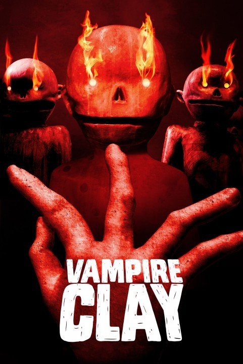 Vampire Clay (2017) - Chi o sû nendo poster