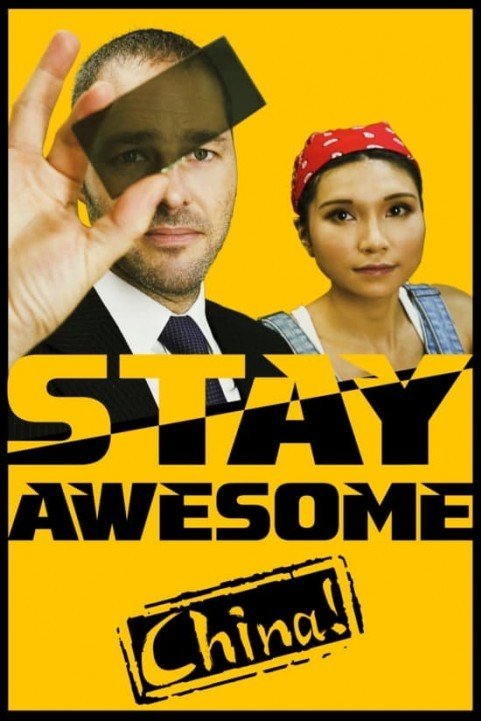 Stay Awesome, China! (2019) poster