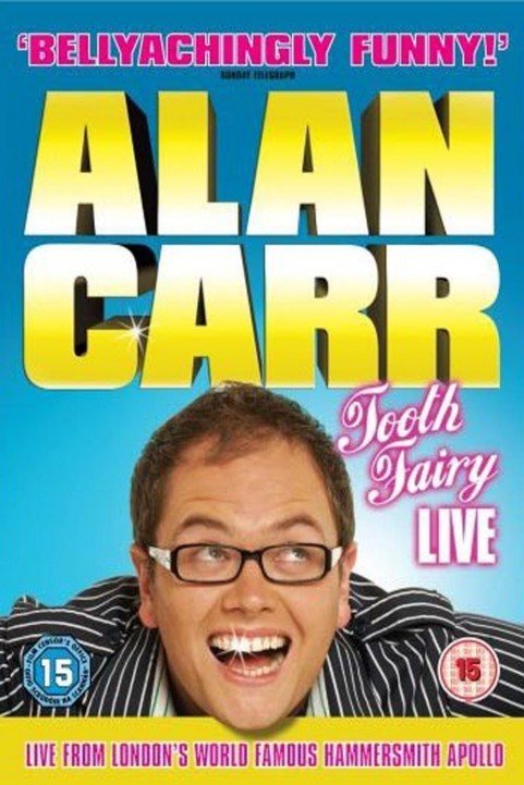 Alan Carr: Tooth Fairy Live (2007) poster