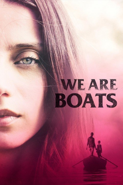 We Are Boats (2019) poster