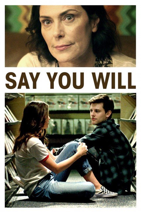 Say You Will (2017) poster