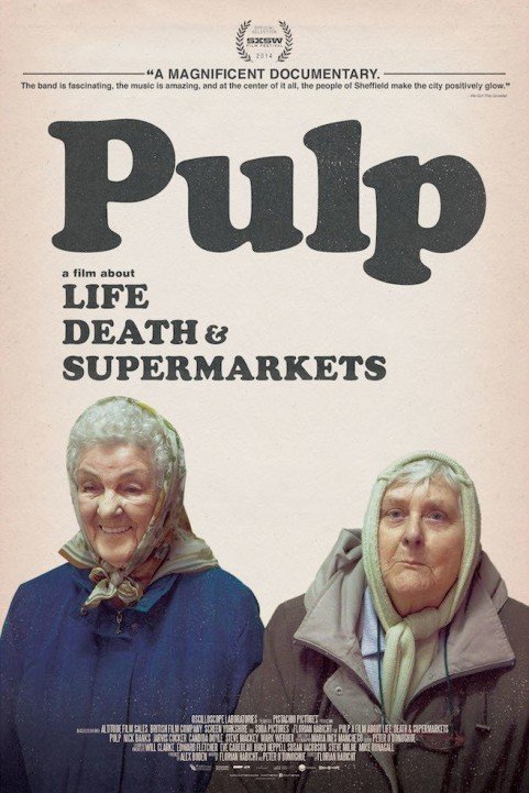 Pulp: a Film About Life, Death & Supermarkets (2014) poster