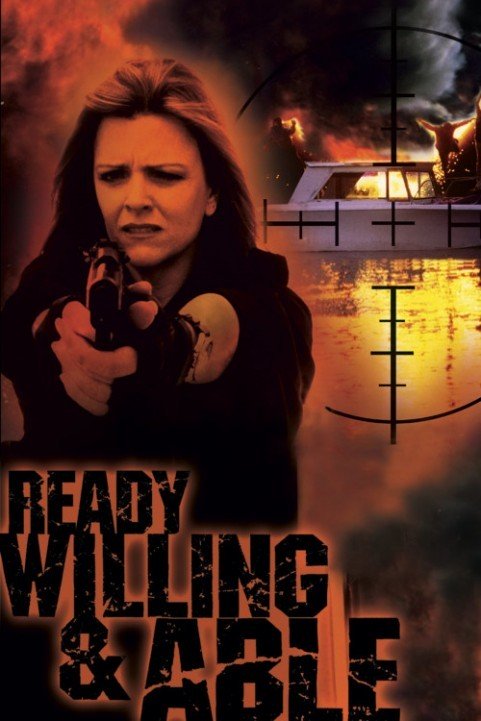 Ready, Willing & Able (1999) poster