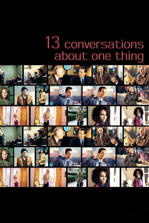 Thirteen Conversations About One Thing poster