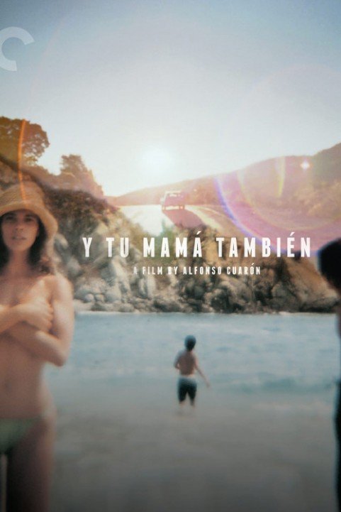 Y Tu Mamá También (2001) poster