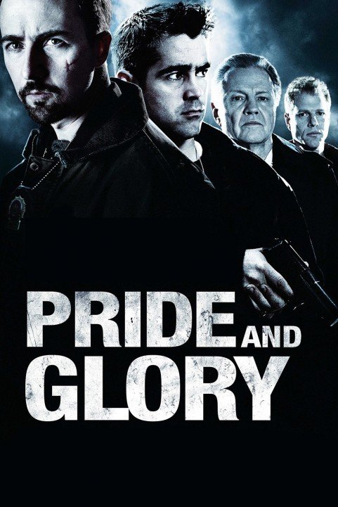 Pride and Glory (2008) poster