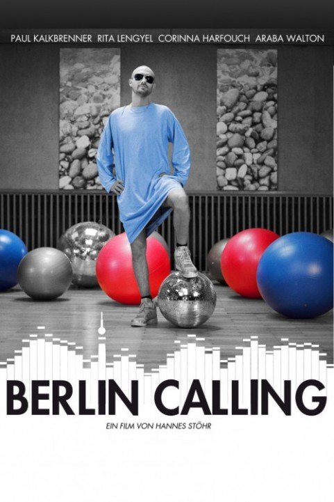 Berlin Calling (2008) poster