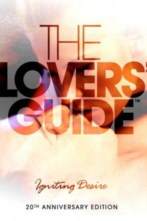 The Lovers' Guide: Igniting Desire (2011) poster