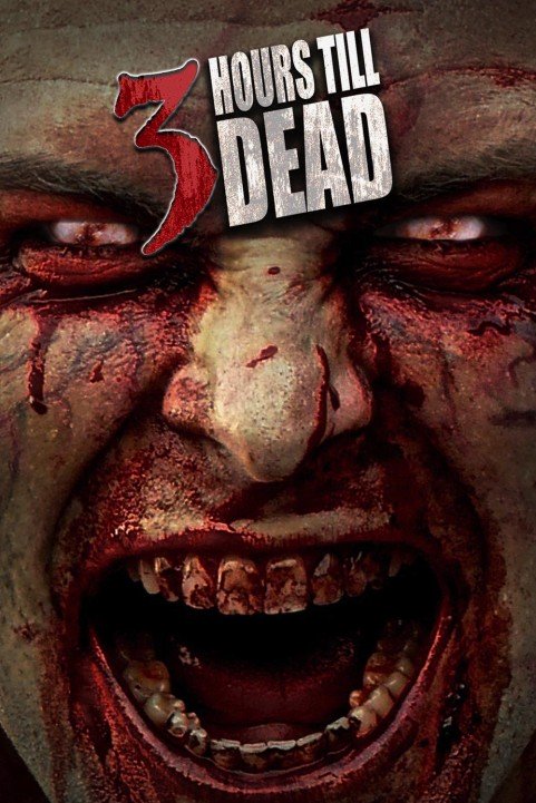 3 Hours till Dead poster