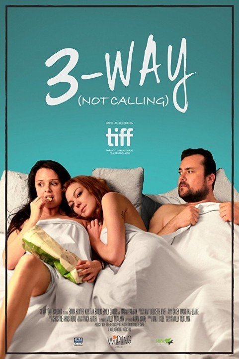 3-Way Not Calling poster