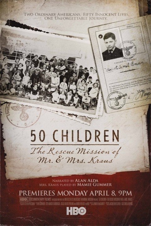 50 Children: The Rescue Mission of Mr. and Mrs. Kraus poster