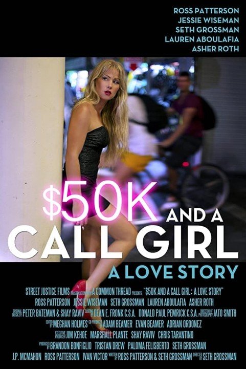 $50K and a Call Girl: A Love Story poster