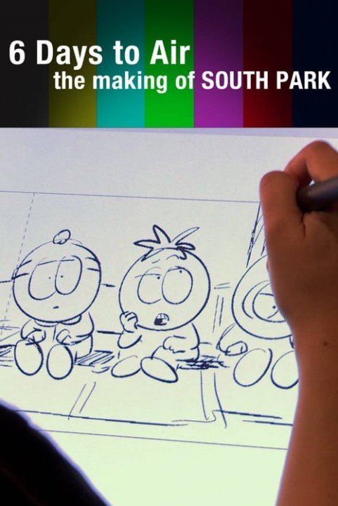 6 Days to Air: The Making of South Park poster