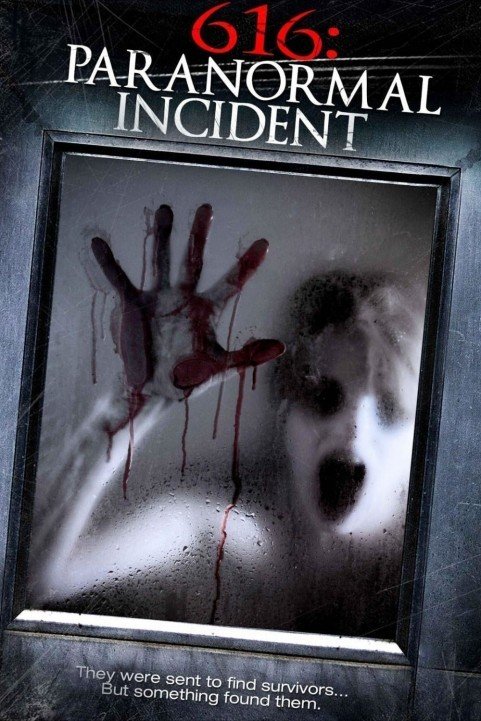 616: Paranormal Incident poster