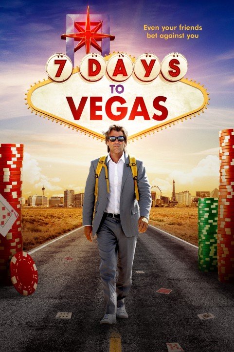 7 Days to Vegas (2019) poster