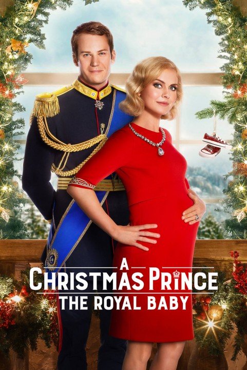 A Christmas Prince: The Royal Baby (2019) poster