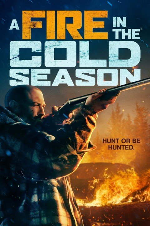 A Fire in the Cold Season poster