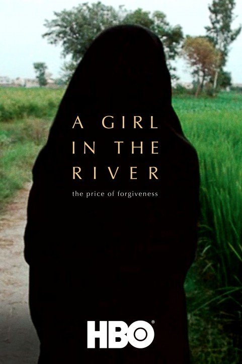 A Girl in the River: The Price of Forgiveness poster