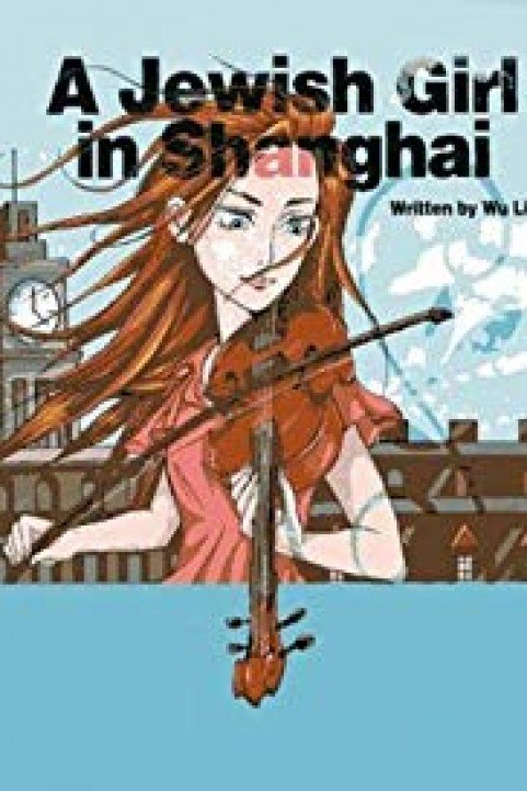 A Jewish Girl in Shanghai poster