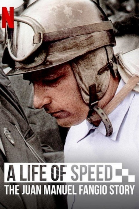 A Life of Speed: The Juan Manuel Fangio Story (2020) poster