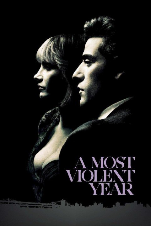 A Most Violent Year (2014) poster