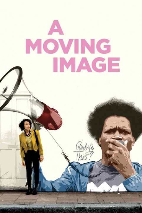 A Moving Image poster