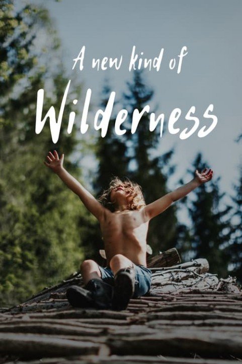 A New Kind of Wilderness poster