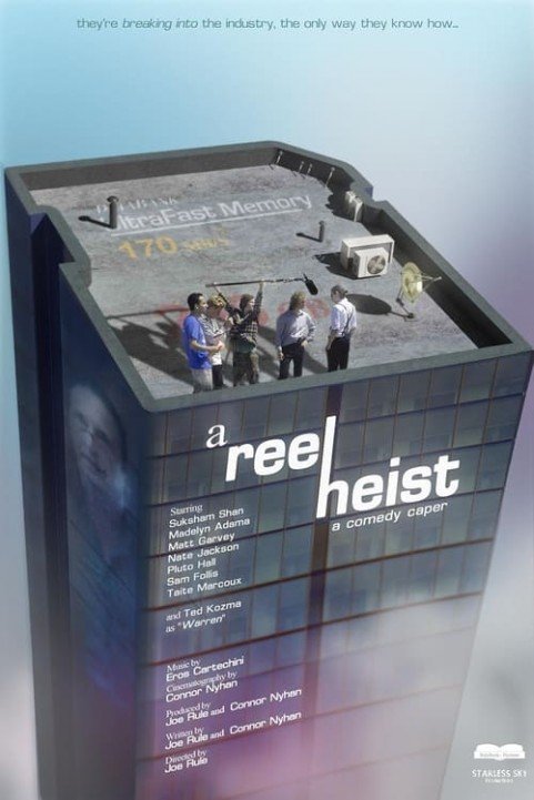 A Reel Heist poster