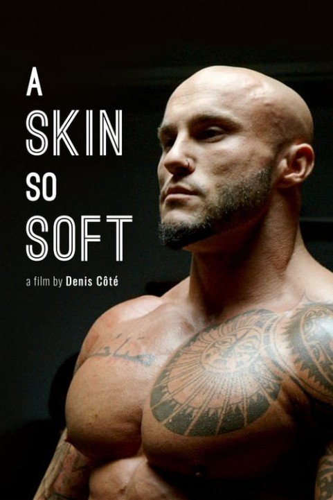 A Skin So Soft poster