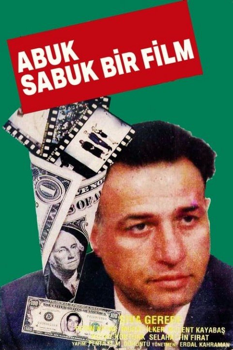 Abuk Sabuk Bir Film poster