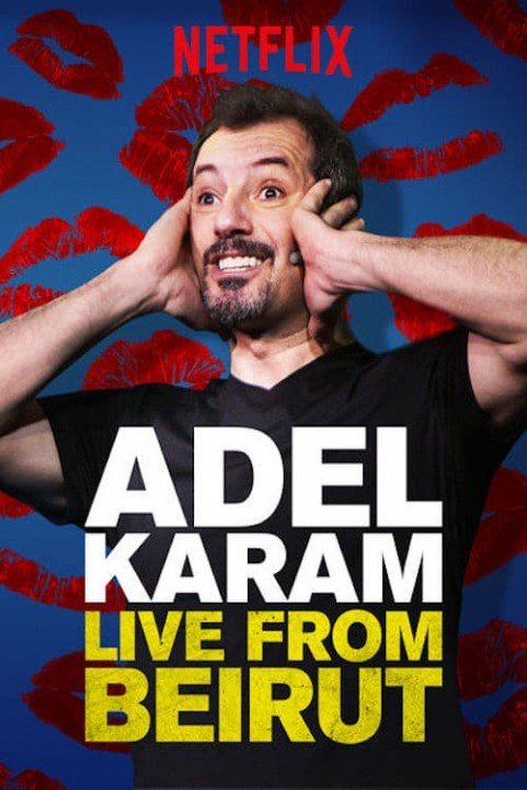 Adel Karam: Live from Beirut poster