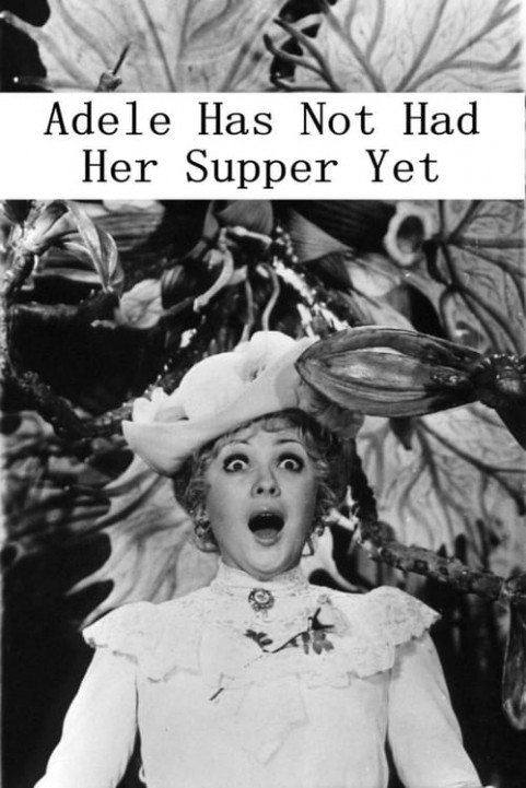 Adela Has Not Had Supper Yet poster