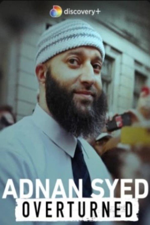 Adnan Syed: Overturned poster