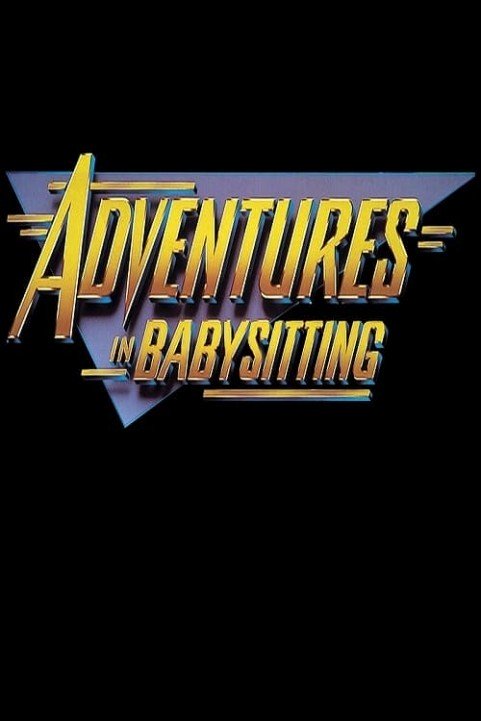 Adventures in Babysitting poster