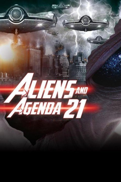 Aliens and Agenda 21 poster