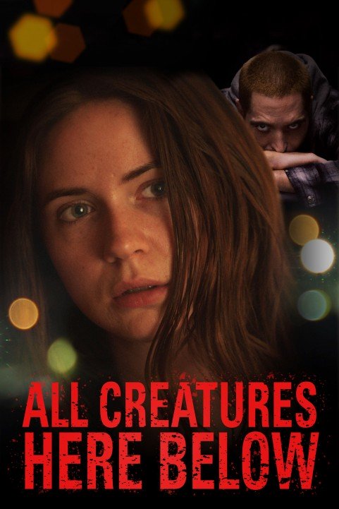 All Creatures Here Below (2019) poster