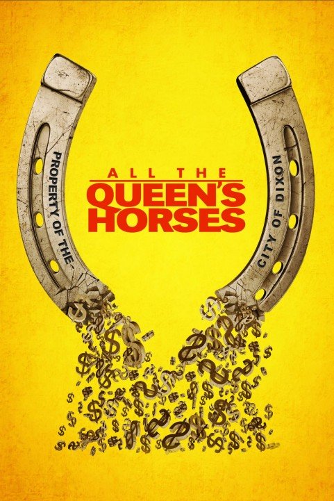 All the Queen's Horses (2017) poster