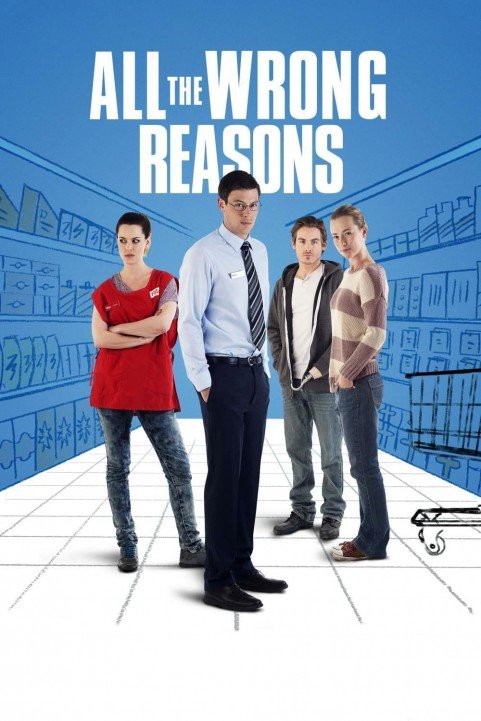 All the Wrong Reasons poster