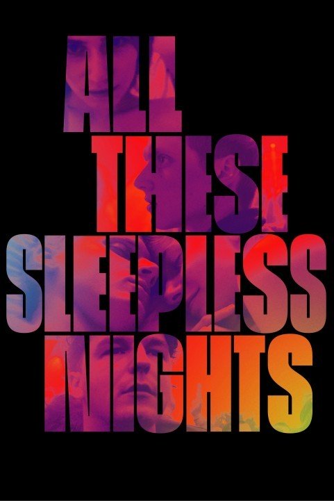 All These Sleepless Nights poster