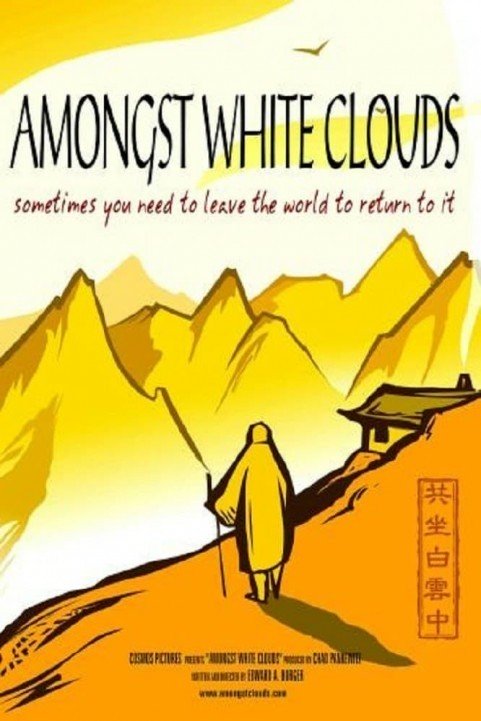 Amongst White Clouds poster