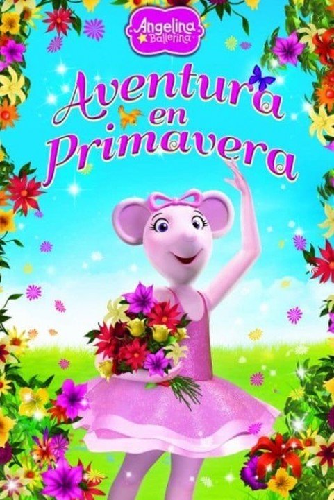 Angelina Ballerina: Spring Fling poster