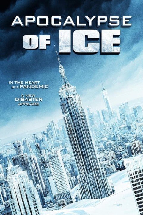 Apocalypse of Ice poster